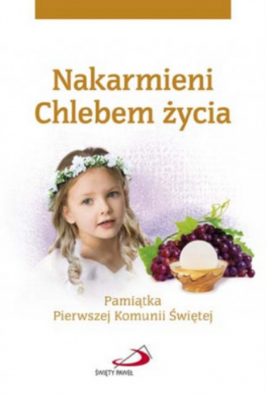 Nakarmieni Chlebem życia dziewczynka