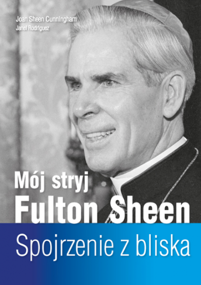 Mój stryj Fulton Sheen