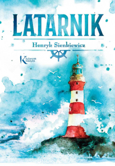 Latarnik Henryk Sienkiewicz