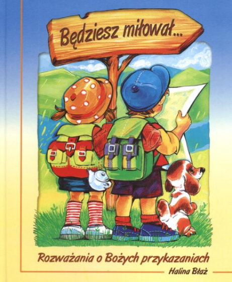 Będziesz miłował... oprawa kolorowa Będziesz miłował... oprawa kolorowa