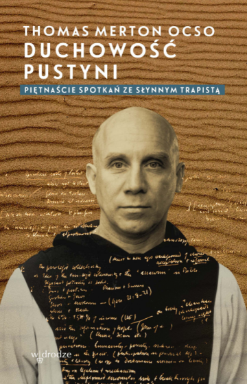 Duchowość pustyni Thomas Merton OCSO