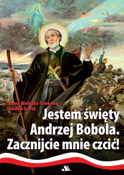 Jestem święty Andrzej Bobola wyd. 2