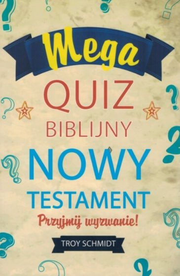 Mega quiz biblijny - Nowy Testament