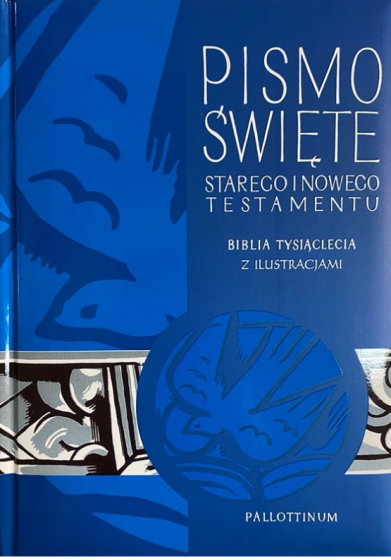 Pismo Święte Starego i Nowego Testamentu z ilustracjami Pismo Święte Starego i Nowego Testamentu z ilustracjami
