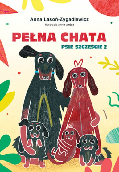 Pełna chata Psie szczęście 