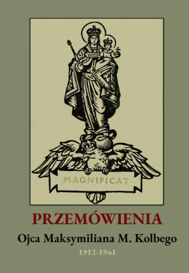 Przemówienia Ojca Maksymiliana M. Kolbego