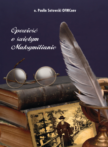 Opowieść o świętym Maksymilianie