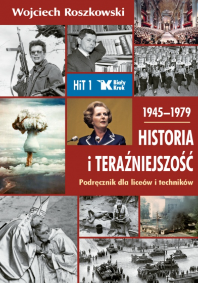 Historia i teraźniejszość (1945–1979)