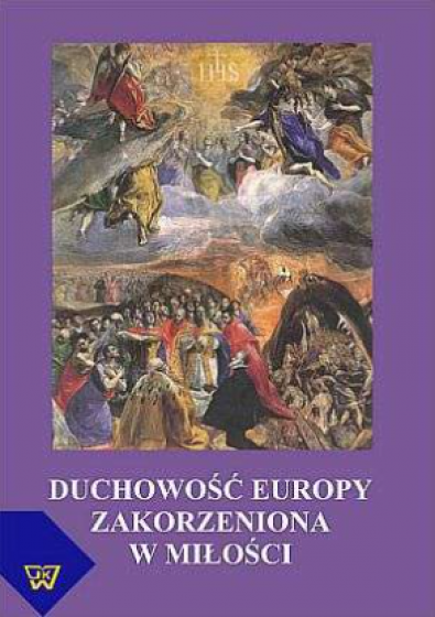 Duchowość Europy zakorzeniona w miłości / Outlet