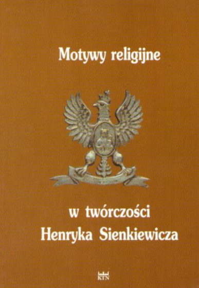 Motywy religijne w twórczości Henryka Sienkiewicza / Outlet