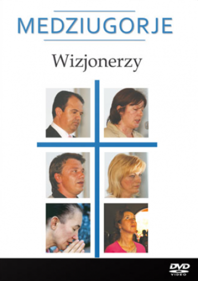 Wizjonerzy Medziugorje 