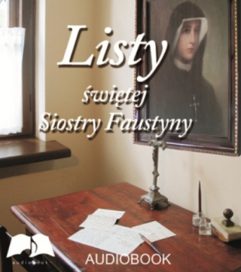 Listy świętej Siostry Faustyny / CD