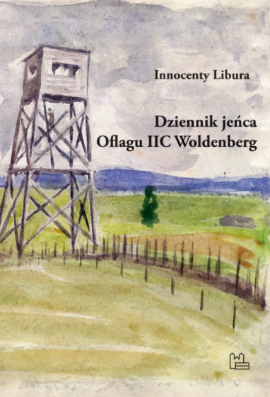 Dziennik jeńca Oflagu IIC Woldenberg