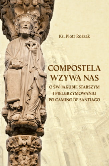 Compostela wzywa nas