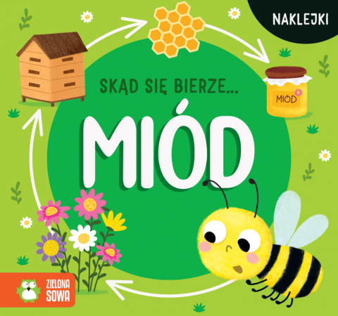 Skąd się bierze… miód