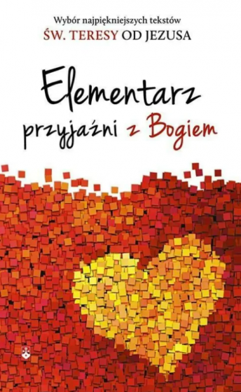 Elementarz przyjaźni z Bogiem