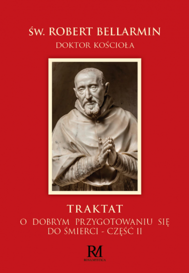 Traktat o dobrym przygotowaniu się do śmierci Część II