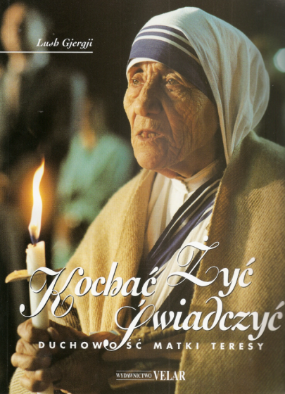 Kochać, żyć, świadczyć