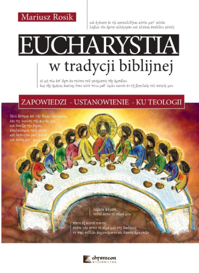 Eucharystia w tradycji biblijnej oprawa miękka