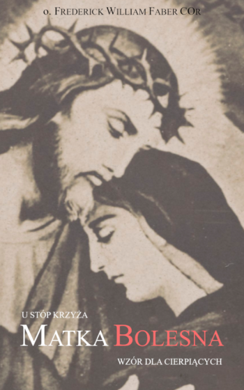 Matka Bolesna - wzór dla cierpiących