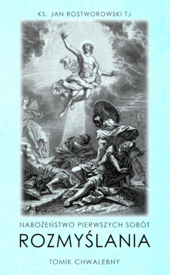 Nabożeństwo pierwszych sobót. Tomik chwalebny