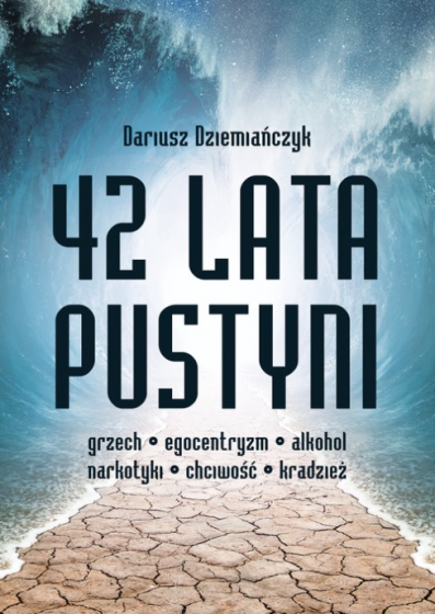 42 lata pustyni 42 lata pustyni