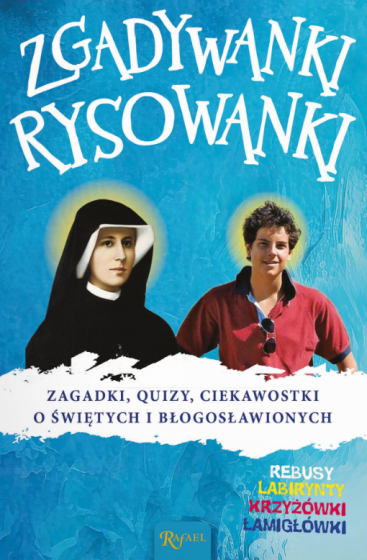 Zgadywanki rysowanki Zagadki, quizy i ciekawostki o świętych i błogosławionych