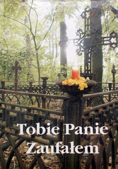 Tobie Panie, zaufałem śpiewnik