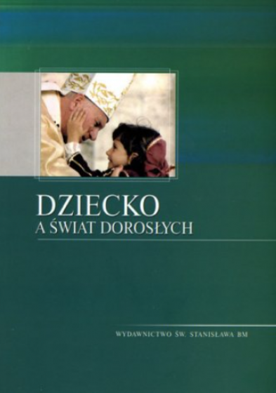 Dziecko a świat dorosłych / Outlet