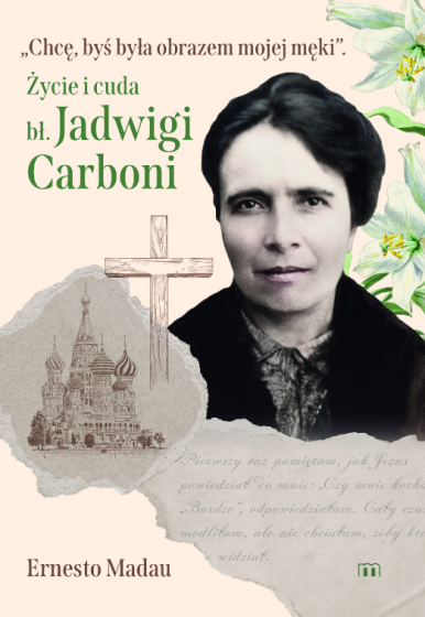 Życie i cuda bł. Jadwigi Carboni