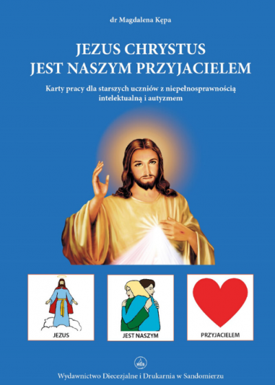Jezus jest naszym Przyjacielem