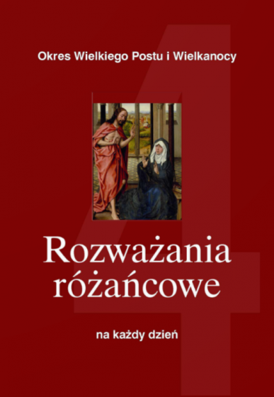 Rozważania różańcowe na każdy dzień, tom 4