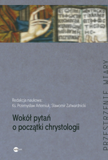 Wokół pytań o początki chrystologii
