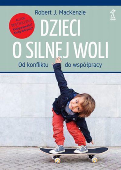 Dzieci o silnej woli