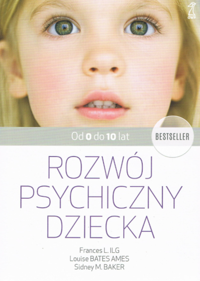 Rozwój psychiczny dziecka od 0 do 10 lat Rozwój psychiczny dziecka od 0 do 10 lat