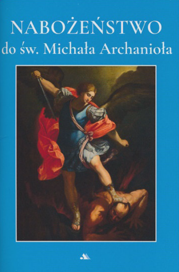 Nabożeństwo do św. Michała Archanioła / AA