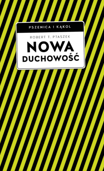 Nowa duchowość Pszenica i kąkol
