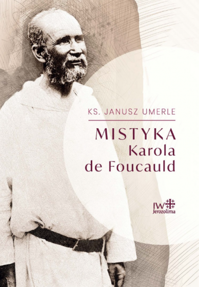 Mistyka Karola de Foucauld