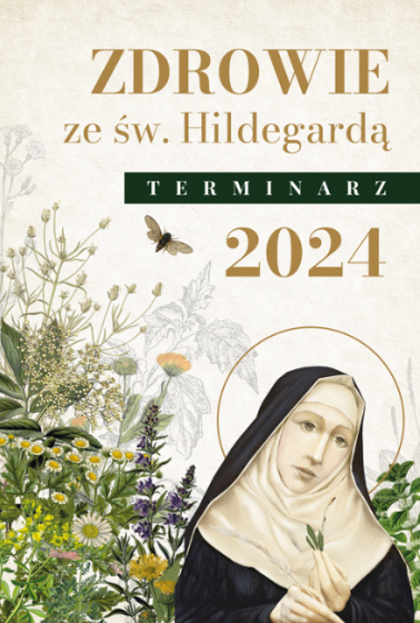 Zdrowie ze świętą Hildegardą