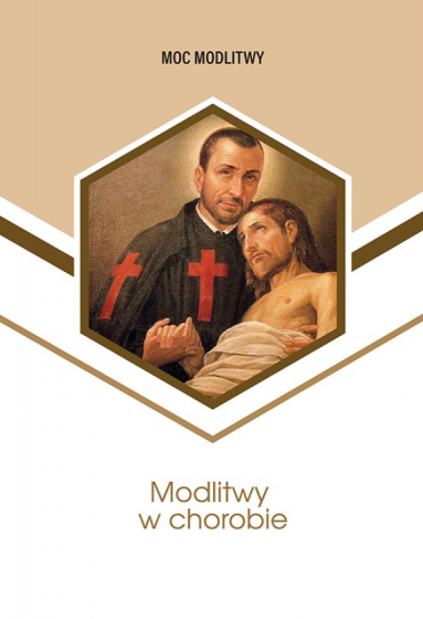 Modlitwy w chorobie Magdalena Orańska Modlitwy w chorobie Magdalena Orańska