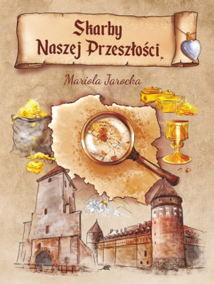 Skarby Naszej Przeszłości