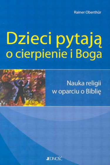 Dzieci pytają o cierpienie i Boga / Outlet