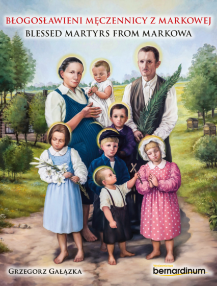 Błogosławieni męczennicy z Markowej