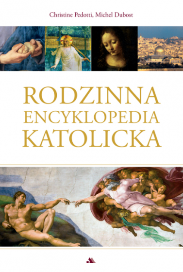 Rodzinna encyklopedia katolicka wyd. 2