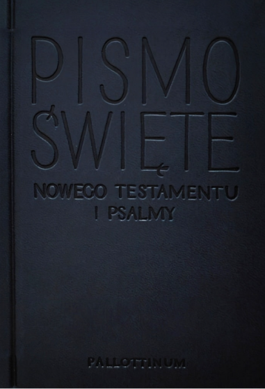 Pismo Święte Nowego Testamentu i Psalmy 10 x 14,5 cm