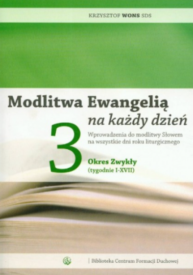 Modlitwa Ewangelią na każdy dzień Tom 3