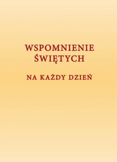 Wspomnienie świętych na każdy dzień żółta okładka