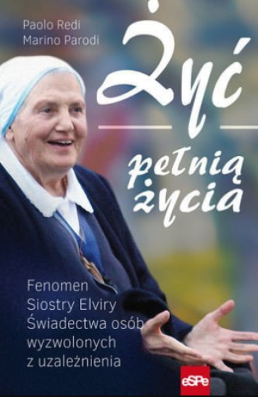 Żyć pełnią życia