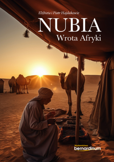 Nubia. Wrota Afryki Nubia. Wrota Afryki