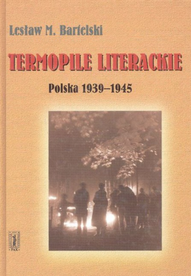 Termopile literackie Polska 1939-1945 / Outlet